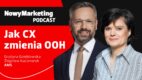 Grażyna Gołębiowska, Zbigniew Kaczmarek (AMS): Dlaczego Customer Experience staje się kluczowe w OOH? [PODCAST]
