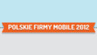 Polskie firmy mobile 2012 – infografika od jestem.mobi