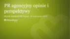 Eksperci czy usługodawcy? PR w oczach specjalistów marketingu i komunikacji w firmach – raport