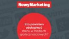 Kto powinien obsługiwać marki w mediach społecznościowych?