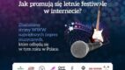 Jak promują się letnie festiwale w internecie? – infografika