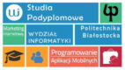Studiuj Marketing Internetowy i Programowanie Aplikacji Mobilnych na Politechnice Białostockiej
