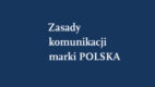 Polska ze strategią promocji swojej marki