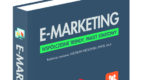 E-marketing – kompleksowo, nowocześnie, interdyscyplinarnie o marketingu w Internecie