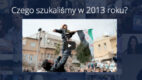 Zeitgeist, czyli najczęściej wyszukiwane hasła w Google w 2013 roku