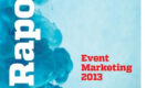 Event Marketing 2013: trendy, inspiracje i… zaskoczenia – raport