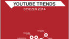 #YouTubeTrends – styczeń 2014