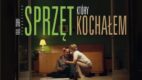 Sprzęt, który kochałem