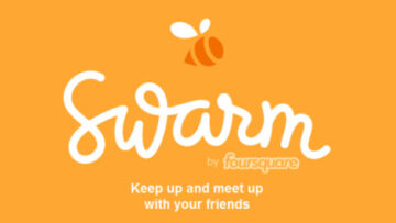 Swarm: nowa era w działalności Foursquare’a – podział na dwie aplikacje