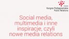 Media relations dzisiaj i jutro
