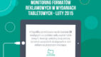 Monitoring reklam w wydaniach tabletowych magazynów – luty 2015