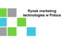 Raport IRCenter: Rynek technologii marketingowych w Polsce