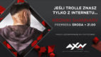 CHANGE przygotował kampanię wspierającą rebranding stacji AXN