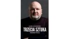 Jacek Kotarbiński publikuje „Trzy Sztuki Marketingu”