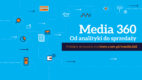 „Media 360 – od analityki do sprzedaży” –  Jak zwiększać popularność marki i sprzedaż?