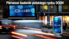 Pierwsze badanie polskiego rynku reklamy DOOH