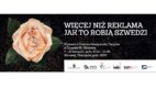 „Więcej niż reklama – jak to robią Szwedzi” – [KONKURS]