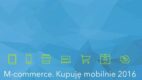 Nowy raport “M-Commerce. Kupuję mobilnie” już dostępny