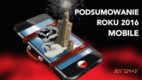 Mobile – podsumowanie roku 2016