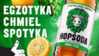 Hopsoda – Egzotyka chmiel spotyka