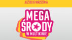 MEGAŚRODY w Multikinie z biletami za 14,90 zł