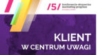„Klientocentryzm” w praktyce! V edycja Marketing Progress poświęcona customer experience