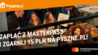 Pyszne.pl nagradza płatności z Masterpass