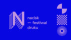 Nacisk – I Festiwal Druku już 30 września
