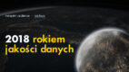 Netsprint ogłasza: 2018 rokiem jakości danych