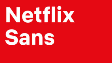 Netflix szuka oszczędności i wprowadza nową, spersonalizowaną czcionkę “Netflix Sans”