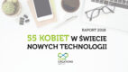 55 kobiet w świecie nowych technologii