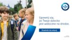 PZU rozpoczyna kampanię „Odblaski – dziecko bezpieczne na drodze”