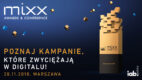 IAB MIXX Awards & Conference 2018: najlepsze kampanie marketingowe z udziałem digitalu