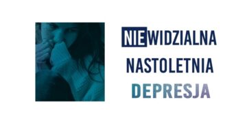 (Nie)widzialna nastoletnia depresja – ruszyła 13. edycja kampanii Forum Przeciw Depresji