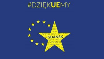 #dziękUEmy – Sopot, Gdańsk i Łódź świętują obecność Polski w UE