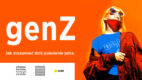 Gen Z. Jak zrozumieć dziś pokolenie jutra [raport]
