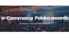 Znamy już nominowanych w konkursie e-Commerce Polska awards 2019
