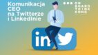 On Board Think Kong: Jak prezesi największych firm korzystają z mediów społecznościowych [raport]