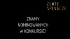 Znamy nominowanych w konkursie Złote Spinacze 2019