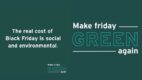Make Friday Green Again: Francuskie marki rezygnują z Black Friday z uwagi na środowisko