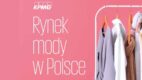KPMG: 54% konsumentów jest w stanie zapłacić więcej za odzież lub obuwie wyprodukowane w Polsce [raport]