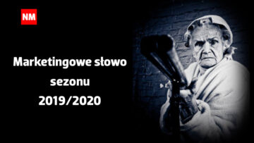 Marketingowe Słowo sezonu 2019/2020