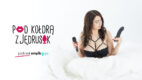 O seksie z praktycznego punktu widzenia – premiera podcastu „Pod kołdrą z Jędrusik”