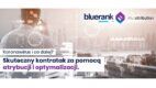 Koronawirus i co dalej? Skuteczny kontratak za pomocą atrybucji i optymalizacji