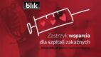 BLIK rusza z akcją „Zastrzyk wsparcia dla szpitali zakaźnych”