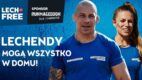 Lechendy mogą wszystko w domu – rusza nowa akcja Lecha Free