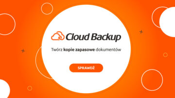 Wykonuj kopie bezpieczeństwa. Pomoże w tym Cloud Backup od nazwa.pl