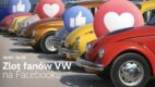 Wirtualny Zlot Fanów Volkswagena na Facebooku