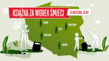 Książka za worek śmieci – rusza kolejna edycja proekologicznej akcji