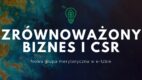 Zrównoważony biznes i CSR w e-Izbie
